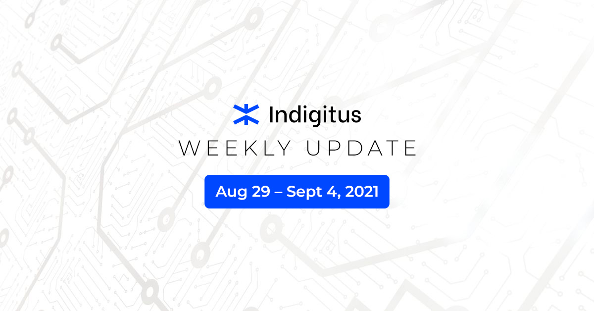 Featured image for “Indigitus Week Update: Aug 29 – Sept 4, 2021”