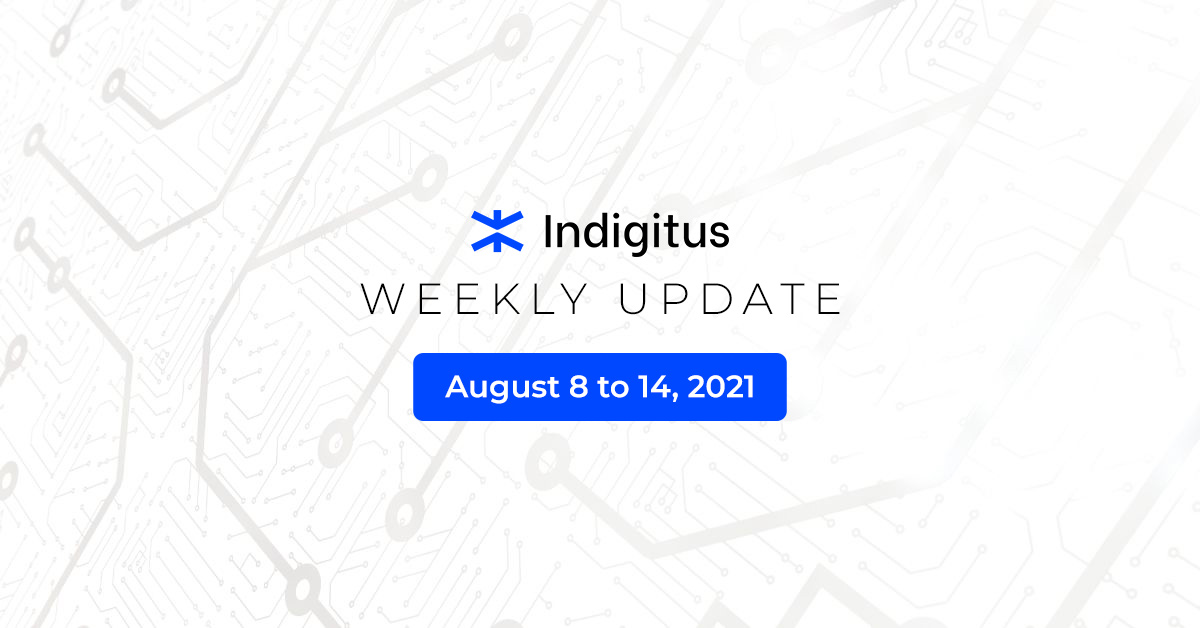Featured image for “Indigitus Week Update: Aug 8 to 14, 2021”