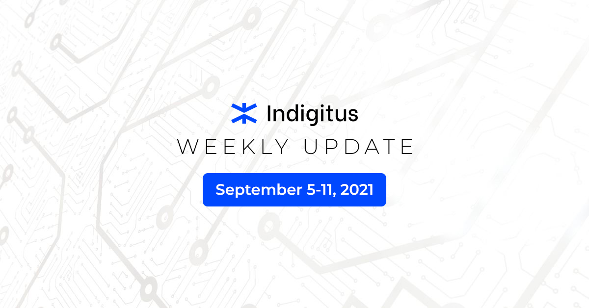 Featured image for “Indigitus Week Update: Sept 5 to 11, 2021”